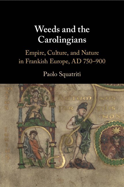 Weeds and the Carolingians 1