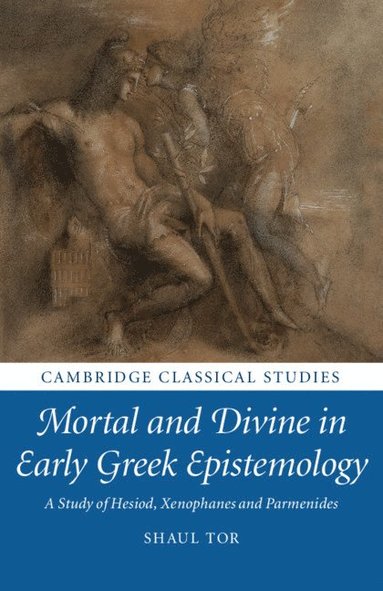 bokomslag Mortal and Divine in Early Greek Epistemology