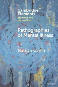 bokomslag Pathographies of Mental Illness