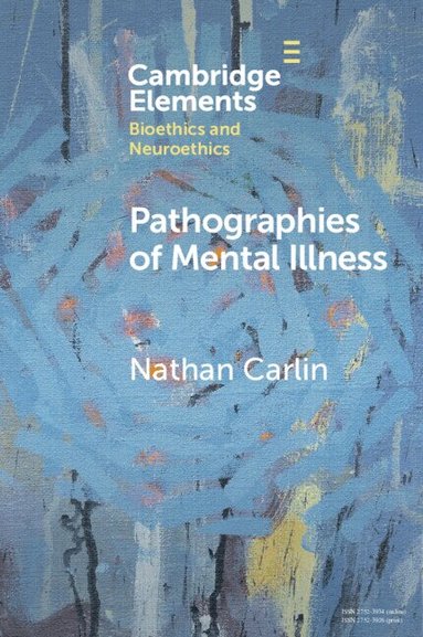 Nathan Carlin - Pathographies of Mental Illness, Häftad