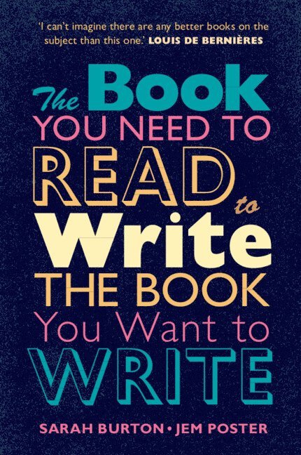 The Book You Need to Read to Write the Book You Want to Write 1
