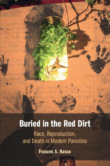 Frances S. Hasso - Buried in the Red Dirt, Häftad
