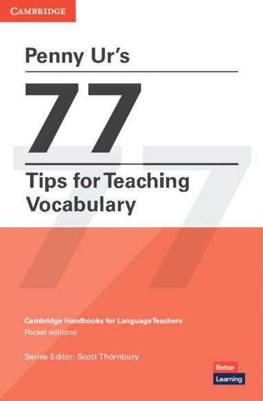 Penny Ur, Scott Thornbury - Penny Ur's 77 Tips for Teaching Vocabulary, Häftad