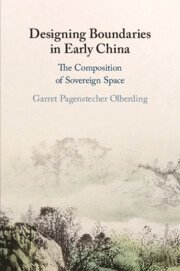 Garret Pagenstecher Olberding, Garret Pagenstecher (University of Oklahoma) Olberding - Designing Boundaries in Early China, Häftad