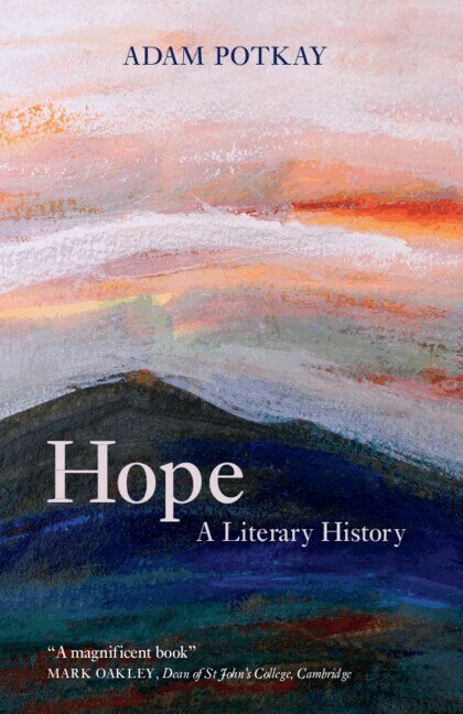 Adam Potkay - Hope: A Literary History, Häftad