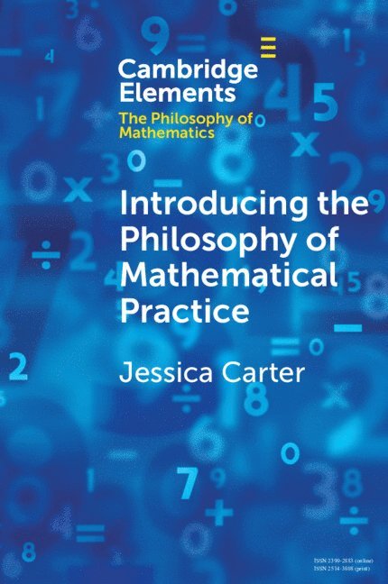 Introducing the Philosophy of Mathematical Practice 1