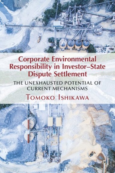 bokomslag Corporate Environmental Responsibility in Investor-State Dispute Settlement