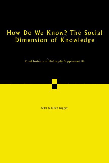 How Do We Know? The Social Dimension of Knowledge: Volume 89 1
