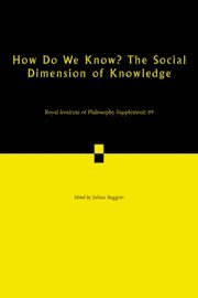 How Do We Know? The Social Dimension of Knowledge: Volume 89