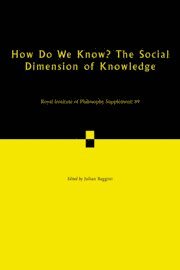 How Do We Know? The Social Dimension of Knowledge: Volume 89 1