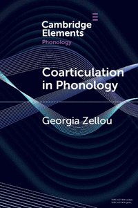 bokomslag Coarticulation in Phonology
