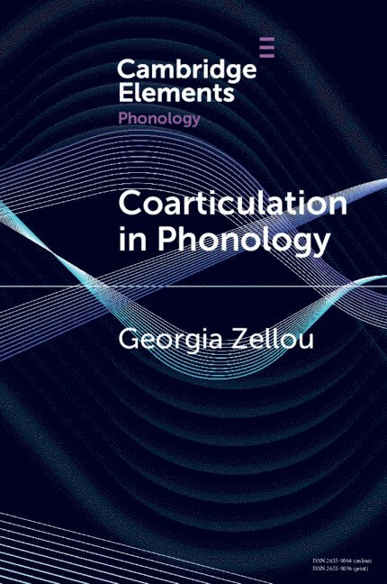 Georgia Zellou, Davis) Zellou, Georgia (University of California - Coarticulation in Phonology, Häftad