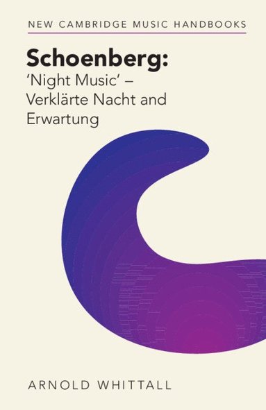 bokomslag Schoenberg: 'Night Music' - Verklärte Nacht and Erwartung