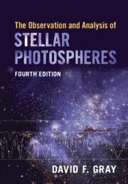 David F. Gray - Observation and Analysis of Stellar Photospheres, Häftad