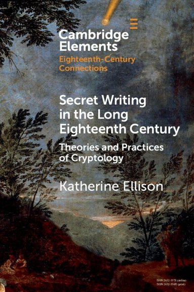 Katherine Ellison - Secret Writing in the Long Eighteenth Century, Häftad