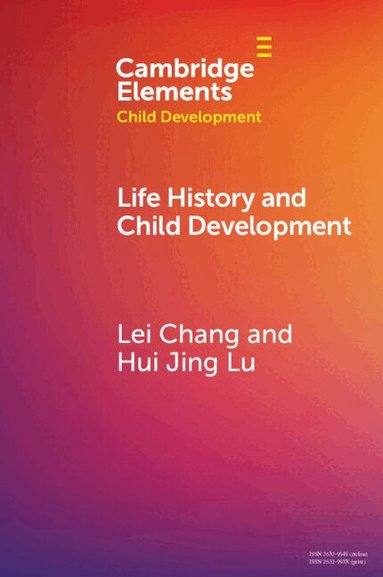 Lei Chang, Hui Jing Lu - Life History and Child Development, Häftad