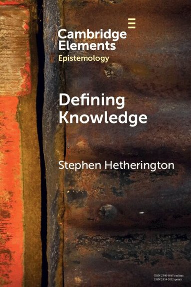 Stephen Hetherington - Defining Knowledge, Häftad