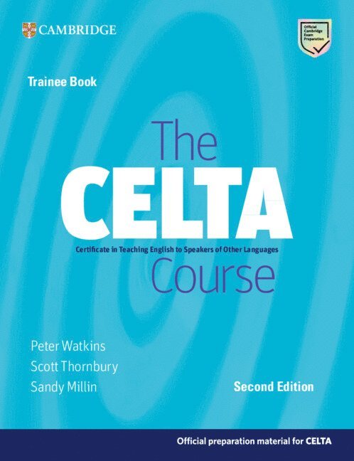 The CELTA Course Trainee Book 1