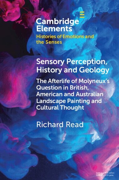 Richard Read - Sensory Perception, History and Geology, Häftad
