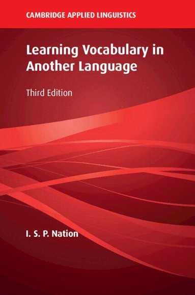 I. S. P. Nation - Learning Vocabulary in Another Language, Häftad