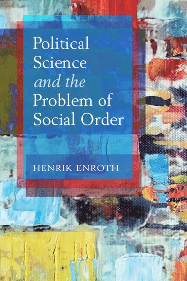 bokomslag Political Science and the Problem of Social Order