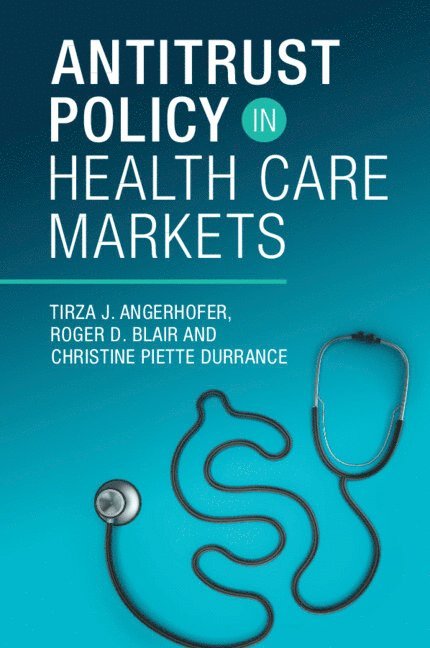 Antitrust Policy in Health Care Markets 1