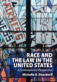 bokomslag Race and the Law in the United States