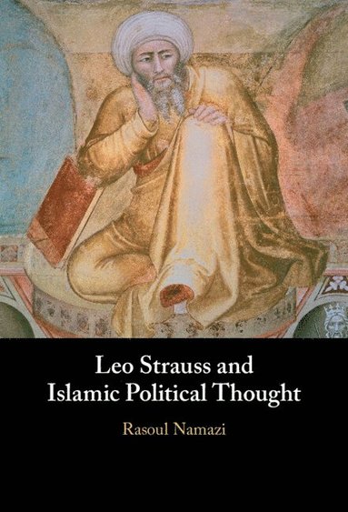 bokomslag Leo Strauss and Islamic Political Thought