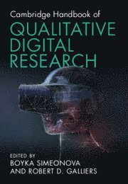 bokomslag Cambridge Handbook of Qualitative Digital Research