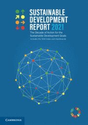 Jeffrey Sachs, Christian Kroll, Guillame Lafortune, Grayson Fuller, Finn Woelm, New York) Sachs, Jeffrey (Columbia University - Sustainable Development Report 2021, Inbunden