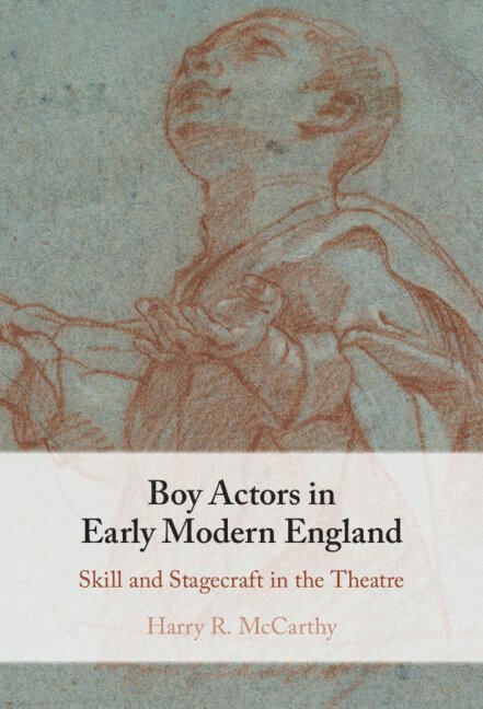 Boy Actors in Early Modern England