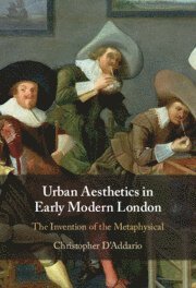 bokomslag Urban Aesthetics in Early Modern London