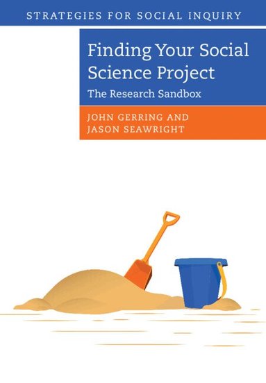 John Gerring, Jason Seawright - Finding your Social Science Project, Inbunden