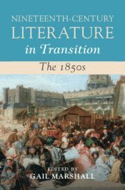 Gail Marshall - Nineteenth-Century Literature in Transition: The 1850s, Inbunden