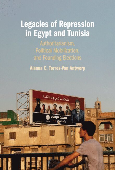 Legacies of Repression in Egypt and Tunisia 1