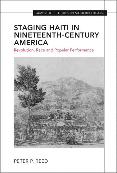 bokomslag Staging Haiti in Nineteenth-Century America