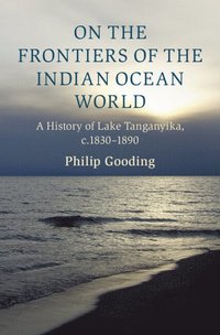 bokomslag On the Frontiers of the Indian Ocean World