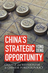 bokomslag China's Strategic Opportunity