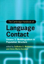Salikoko Mufwene, Anna Maria Escobar - Cambridge Handbook of Language Contact, Häftad