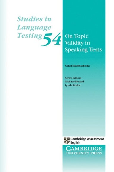 bokomslag On Topic Validity in Speaking Tests