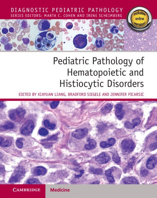 Pediatric Pathology of Hematopoietic and Histiocytic Disorders 1