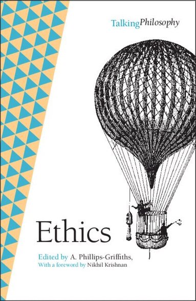 Allen Phillips-Griffiths - Ethics, Häftad