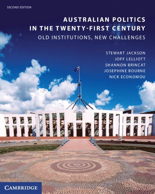 Australian Politics in the Twenty-First Century 1