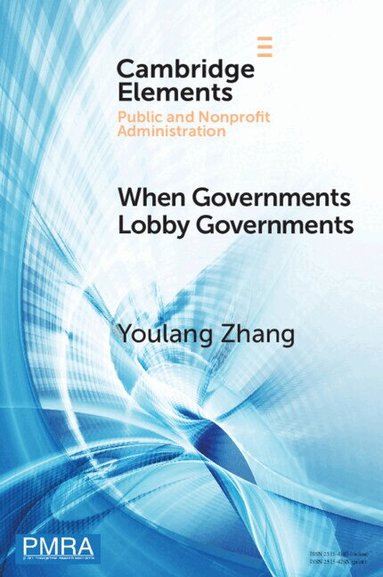Youlang Zhang - When Governments Lobby Governments, Häftad