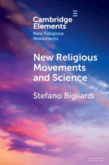 Stefano Bigliardi - New Religious Movements and Science, Häftad