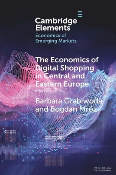 bokomslag Economics of Digital Shopping in Central and Eastern Europe