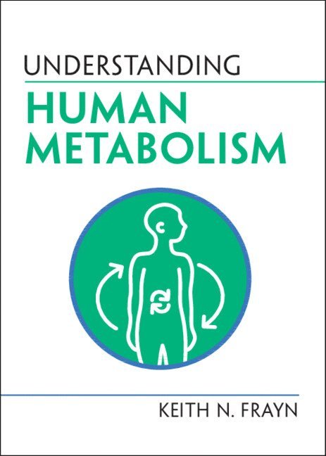 Understanding Human Metabolism 1