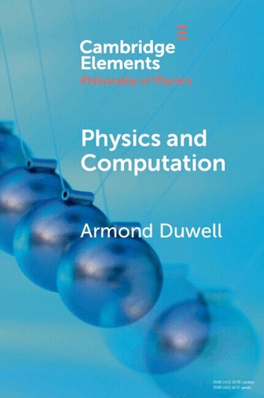 Armond Duwell - Physics and Computation, Häftad