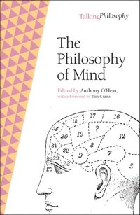 bokomslag The Philosophy of Mind