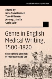 Irma Taavitsainen, Turo Hiltunen, Jeremy J. Smith, Carla Suhr - Genre in English Medical Writing, 1500–1820, Häftad